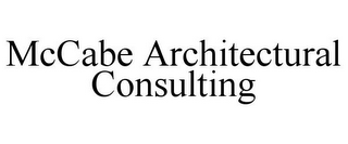 MCCABE ARCHITECTURAL CONSULTING