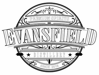 EVANSFIELD DISTILLERY PREMIUM SPIRITS SINCE 2016