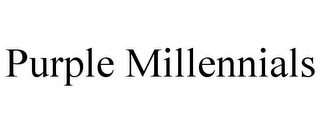 PURPLE MILLENNIALS