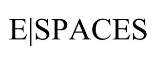 E|SPACES