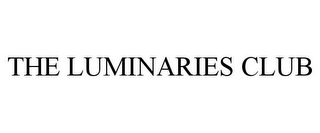 THE LUMINARIES CLUB