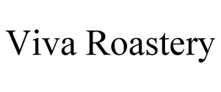 VIVA ROASTERY