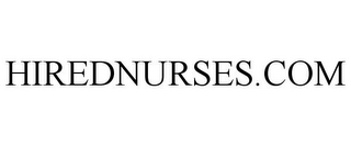 HIREDNURSES.COM