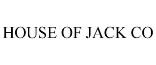 HOUSE OF JACK CO