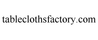 TABLECLOTHSFACTORY.COM