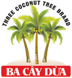 BÂ CÂY DÙA THREE COCONUT TREE BRAND