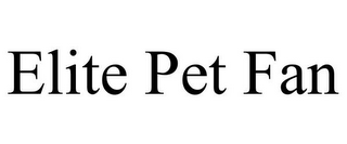 ELITE PET FAN