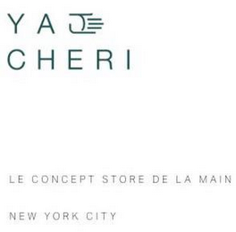 YAD CHERI LE CONCEPT STORE DE LA MAIN NEW YORK CITY