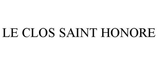 LE CLOS SAINT HONORE