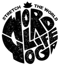 WORD LIFE YOGA STRETCH THE WORLD