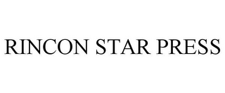 RINCON STAR PRESS