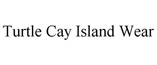 TURTLE CAY ISLAND WEAR