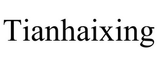 TIANHAIXING