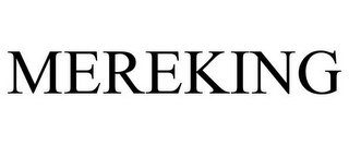 MEREKING