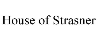 HOUSE OF STRASNER