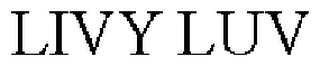 LIVY LUV