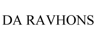 DA RAVHONS