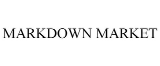 MARKDOWN MARKET