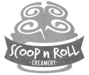 SCOOP N ROLL CREAMERY