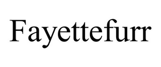 FAYETTEFURR