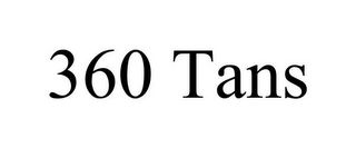 360 TANS