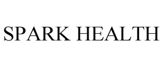 SPARK HEALTH