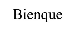 BIENQUE