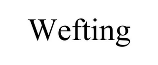 WEFTING