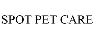 SPOT PET CARE