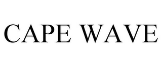 CAPE WAVE