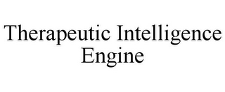 THERAPEUTIC INTELLIGENCE ENGINE