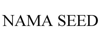 NAMA SEED