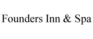 FOUNDERS INN & SPA