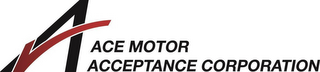 ACE MOTOR ACCEPTANCE CORPORATION