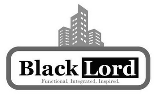 BLACK LORD FUNCTIONAL. INTEGRATED. INSPIRED.