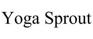 YOGA SPROUT