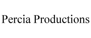 PERCIA PRODUCTIONS