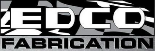 EDCO FABRICATION