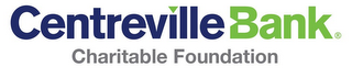 CENTREVILLE BANK CHARITABLE FOUNDATION