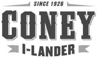 SINCE 1926 CONEY I-LANDER