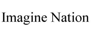 IMAGINE NATION