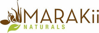 MARAKII NATURALS