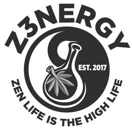 Z3NERGY EST. 2017 ZEN LIFE IS THE HIGH LIFE