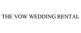 THE VOW WEDDING RENTAL