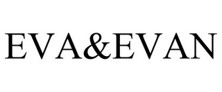 EVA&EVAN