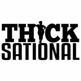 THICKSATIONAL