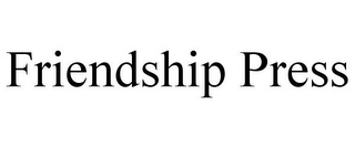 FRIENDSHIP PRESS