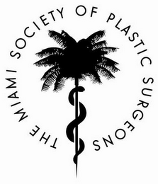 THE MIAMI SOCIETY OF PLASTIC SURGEONS