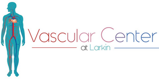 VASCULAR CENTER AT LARKIN