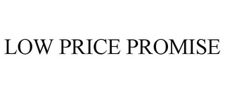 LOW PRICE PROMISE